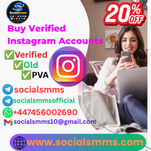 Buy Verified Instagram Accounts (PVA, Old, Verified) 2026